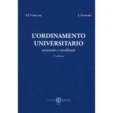 L'ordinamento universitario. Annotato e coordinato