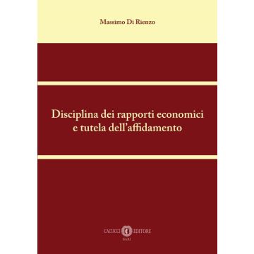 Disciplina dei rapporti economici e tutela dell'affidamento