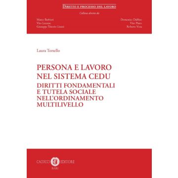 Persona e lavoro nel sistema CEDU. Diritti fondamentali e tutela sociale nell'ordinamento multilivello