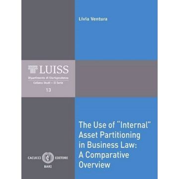 The Use of «Internal» Asset Partitioning in Business Law: a Comparative Overview