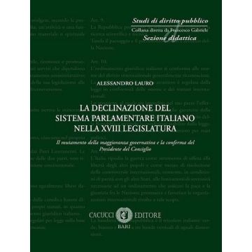 La declinazione del sistema parlamentare italiano nella XVIII legislatura. Il mutamento della maggioranza governativa e la conferma del Presidente del Consiglio
