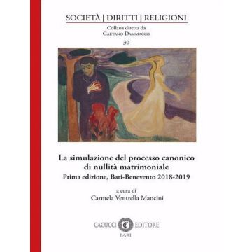 La simulazione del processo canonico di nullità matrimoniale