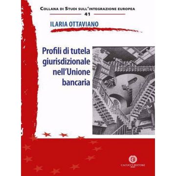 Profili di tutela giurisdizionale nell'Unione bancaria