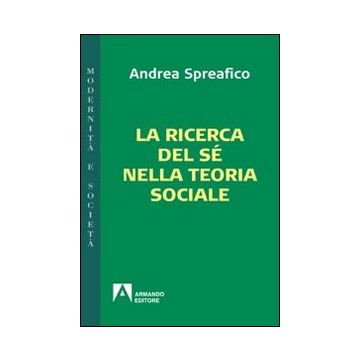 La ricerca del sé nella teoria sociale