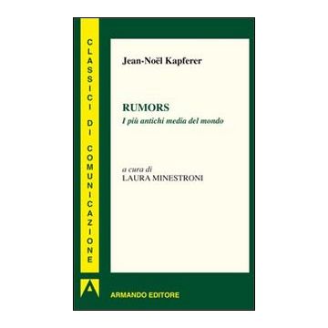 Rumors. I più antichi media del mondo