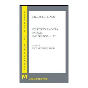 Esistono ancora norme indispensabili?