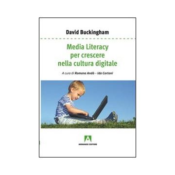 Media literacy per crescere nella cultura digitale