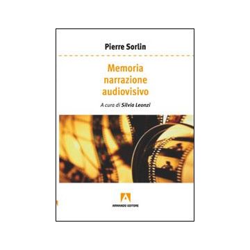 Memoria, narrazione, audiovisivo