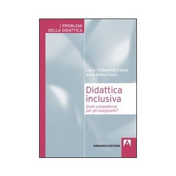 Didattica inclusiva. Quali competenze per gli insegnanti?