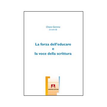 La forza dell'educare e la voce della scrittura