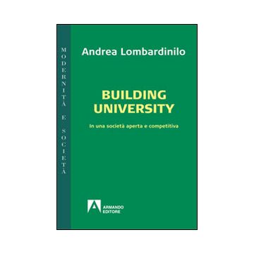 Building university. In una società aperta e comparativa