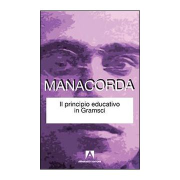 Il principio educativo in Gramsci