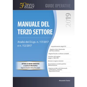 Manuale del terzo settore. Analisi dei D.Lgs. n. 117/2017 e n. 112/2017