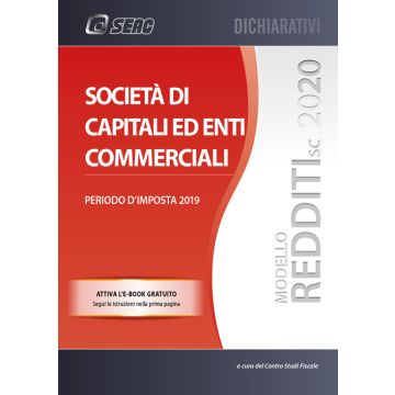 Modello redditi 2020. Società di capitali ed enti commerciali