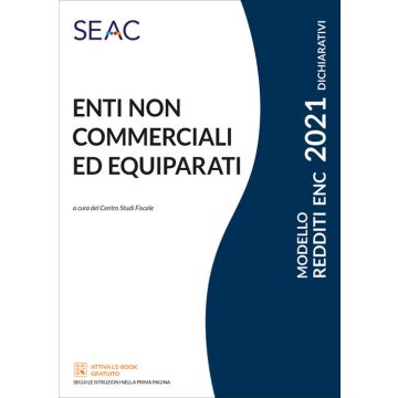 Modello redditi 2021. Enti non commerciali ed equiparati