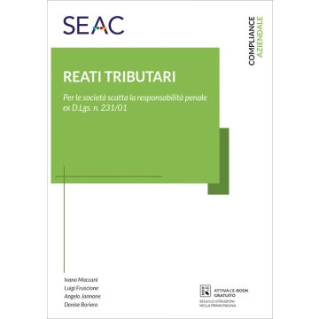 Reati tributari: la responsabilità delle società e il modello ex d.lgs. N. 231 (2021)