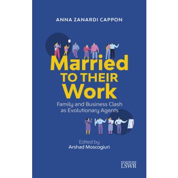 Married to their work. Family and business clash as evolutionary agent