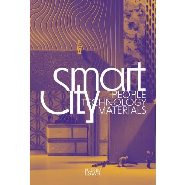 Smart City. People, technology, materials