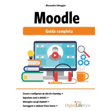 Moodle. Guida completa