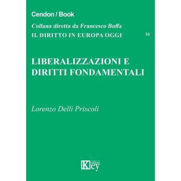 Liberalizzazioni e diritti fondamentali