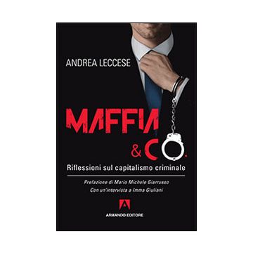 Maffia e Co. Riflessioni sul capitalismo criminale