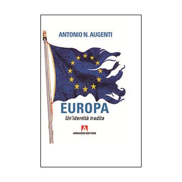 Europa. Un'identità tradita