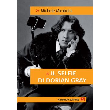 Il selfie di Dorian Gray