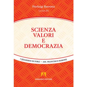 Scienza, valori e democrazia