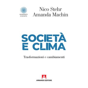 Società e clima. Trasformazioni e cambiamenti