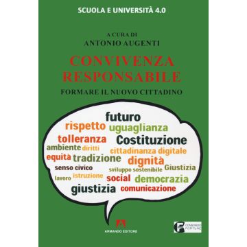 Convivenza responsabile. Formare il nuovo cittadino