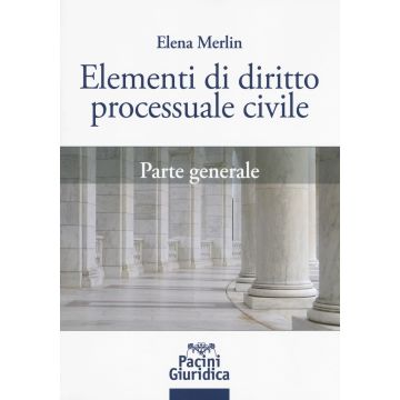 Elementi di diritto processuale civile. Parte generale