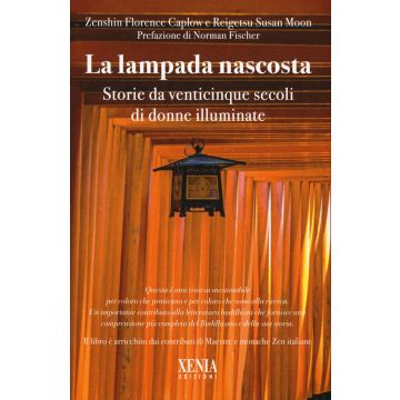Lampada nascosta. Storie da venticinque secoli di donne illuminate