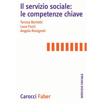 Il servizio sociale: le competenze chiave