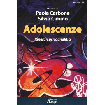 Adolescenze. Itinerari psicoanalitici