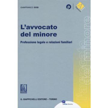 L'avvocato del minore. Professione legale e relazioni familiari