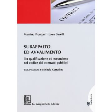 Subappalto e avvalimento. Tra qualificazione ed esecuzione nel codice dei contratti pubblici