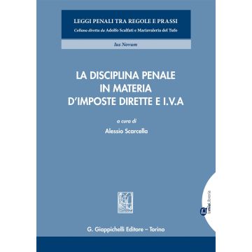La disciplina penale in materia d'imposte dirette e I.V.A.