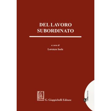 Del lavoro subordinato. Studi in onore di Maria Josè Vaccaro