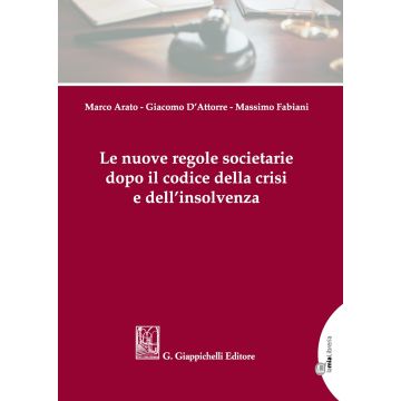 Le nuove regole societarie dopo il codice della crisi e dell'insolvenza