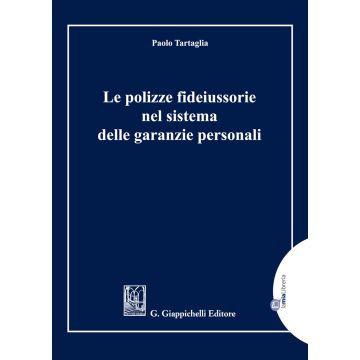 Le polizze fideiussorie nel sistema delle garanzie personali