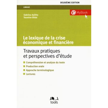 Le lexique de la crise économique et financière. Travaux pratiques et perspectives d'étude
