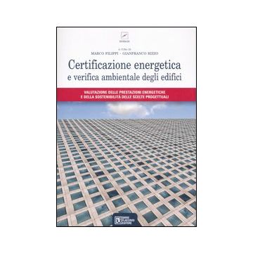 Certificazione energetica e verifica ambientale degli edifici