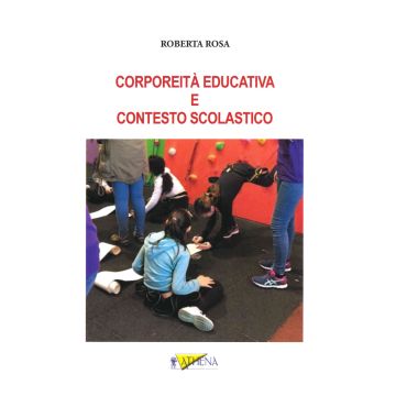 Corporeità educativa e contesto scolastico