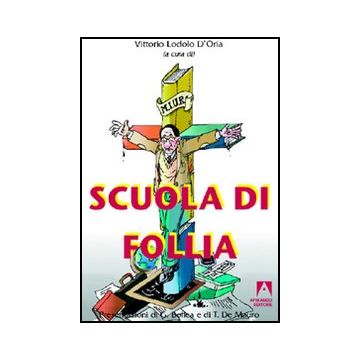 Scuola di follia