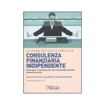La guida del Sole 24 Ore alla consulenza finanziaria indipendente