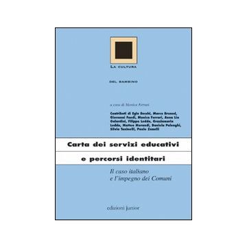 Carta dei servizi educativi e percorsi identitari. Il caso italiano e l'impegno dei Comuni