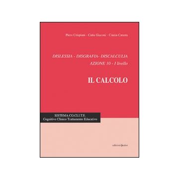 Dislessia, disgrafia, discalculia azione 10. Il calcolo 1° livello 5-7 anni