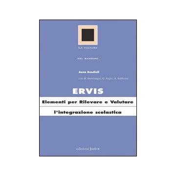 Ervis. Elementi per rilevare e valutare l'integrazione scolastica