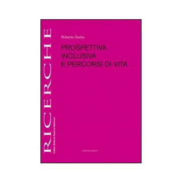 Prospettiva inclusiva e percorsi di vita