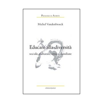 Educare alla diversità sociale, culturale, etnica, familiare